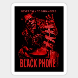 The Black Phone. Never Talk To Strangers. Magnet